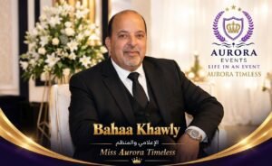 السيدة إليان زغيب تستعد لتنظيم حفل Miss Aurora timeless 50 بالاشتراك مع الإعلامي بهاء الخولي والسيدة صباح منيمنة